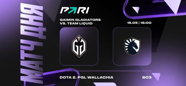 Прогноз PARI: Gladiators победят Liquid и пройдут в полуфинал PGL Wallachia по Dota 2 